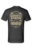 Voiding Warranties T-Shirt